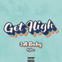 Get High (Explicit)