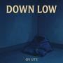 Down Low