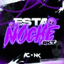 Esta Noche RKT