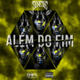 ALÊM DO FIM (Explicit)