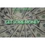 GET SOME MONEY (Explicit)