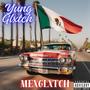 MEXGLXTCH (Explicit)