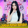 Jangan Pernah Berubah