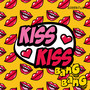 Kiss Kiss Bang Bang