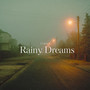 Rainy Dreams