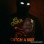 Catch a body (Explicit)