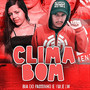 Clima Bom (Explicit)