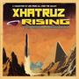 XHATRUZ Rising