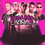 Calma Vida (Explicit)