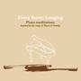 Every Secret Longing (Piano Meditations Inspired By the Songs of Boyce & Stanley)