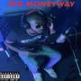 BIG MONEYWAY (Explicit)