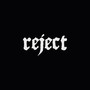 Reject (Explicit)