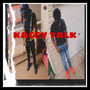 Kacey Talk (Explicit)