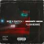 Not A Switch (feat. Flash Hendrix) [Explicit]