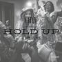 Hold up Hold up (feat. TaeDo3$ & Mo$) [Explicit]