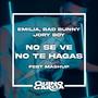 No Se Ve No Te Hagas (Explicit)