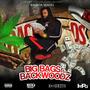 Big Bags & Backwoodz (Explicit)