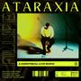 ATARAXIA: A Montreal Live Show (Explicit)