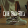Ka Nhu Dexam Fronta (Explicit)