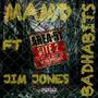 Bad Habits (feat. Jim Jones) [Explicit]