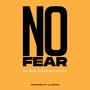 NO FEAR (feat. KingEriQ & Baves O) [Explicit]