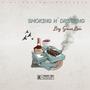 Smoking n' Drinking (Explicit)