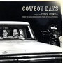 Cowboy Days (Music from the Groundbreaking Films of Eagle Pennell) [Explicit]
