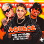 Aquece (Explicit)