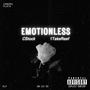 Emotionless (feat. 1TakeReef) [Explicit]