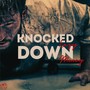 Knocked Down (Explicit)