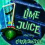 Lime Juice (Explicit)