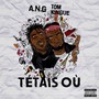 T'étais où (Explicit)