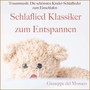 Traummusik: Die schönsten Kinder-Schlaflieder zum Einschlafen (Schlaflied Klassiker zum Entspannen)