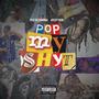 Pop My Shyt (feat. Palo Tha Snowman) [Explicit]