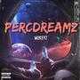 PercDreamz (Explicit)