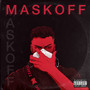 Maskoff (Explicit)