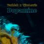 Dopamine (feat. TitoLewis) [Explicit]