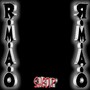 R.M.A.O (Explicit)