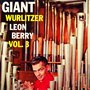 Giant Wurlitzer Pipe Organ, Vol. 3