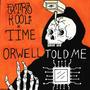 Orwell Told Me (feat. Fumes the Threat) [Explicit]