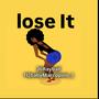 Lose It Pt. 2 (feat. BabyMarcopolo_) [Explicit]