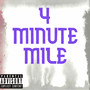 4 Minute Mile (Explicit)