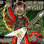 Save Me From Myself (Explicit)