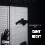 SAMENIGHT (Explicit)