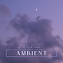 Ambient