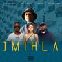 Imihla (feat. Jeje, Anande & Nex Magwaza)