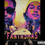 Fantasmas (Explicit)