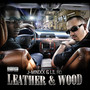 Leather & Wood (Explicit)