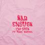 Had Enough (feat. Marc Barthel)