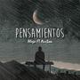 Pensamientos (feat. Aur3om)